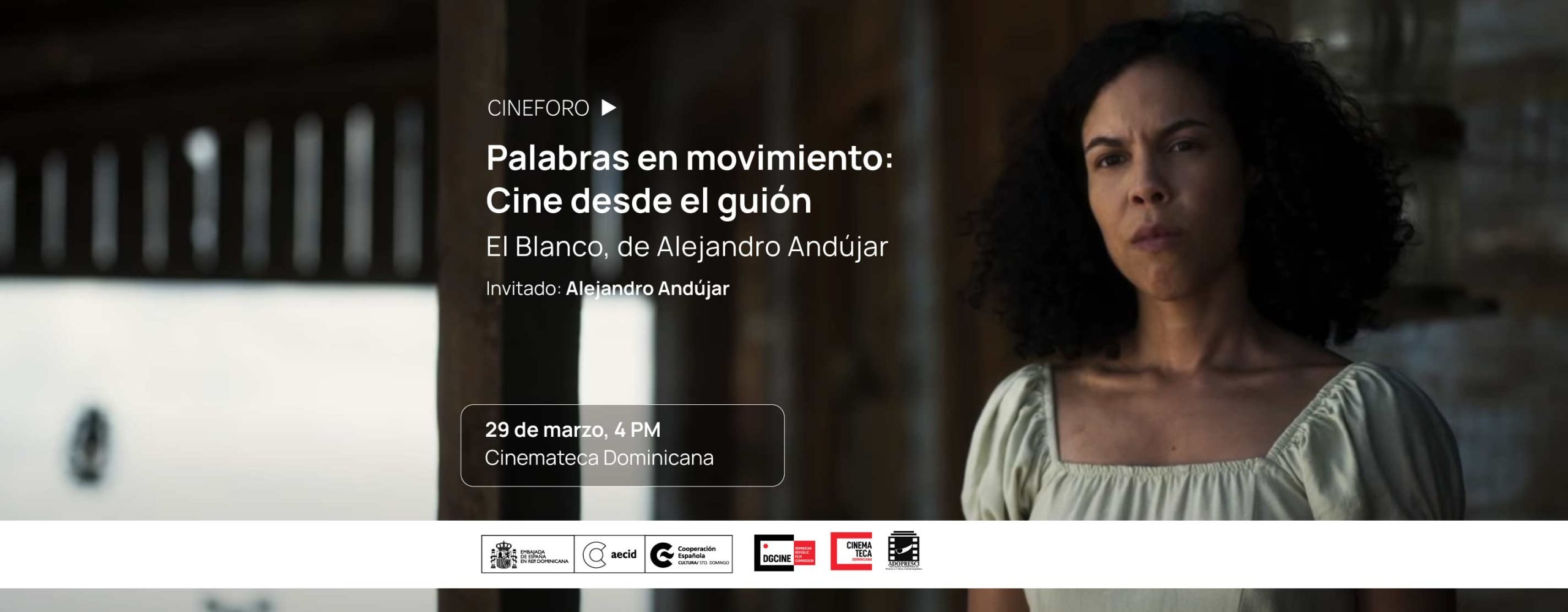 Cineforo Palabras en movimiento El Blanco