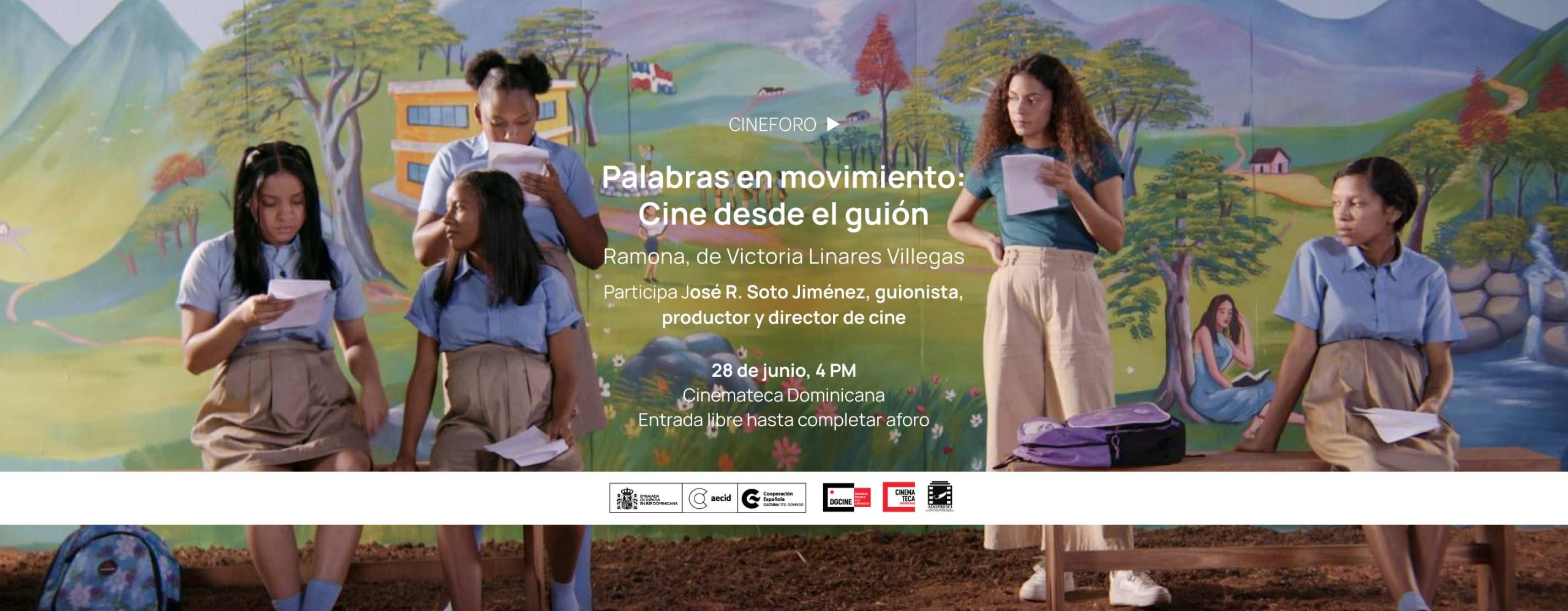 Palabras en movimiento Cine desde el guin Ramona de Victoria Linares Villegas