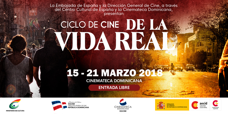 La Embajada de Espaa y la Direccin General de Cine presentan el ciclo De la Vida Real