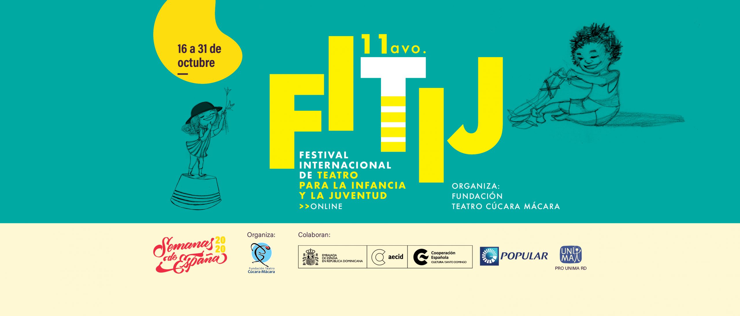11AVO FESTIVAL INTERNACIONAL DE TEATRO PARA LA INFANCIA Y LA JUVENTUD FITIJRD ONLINE