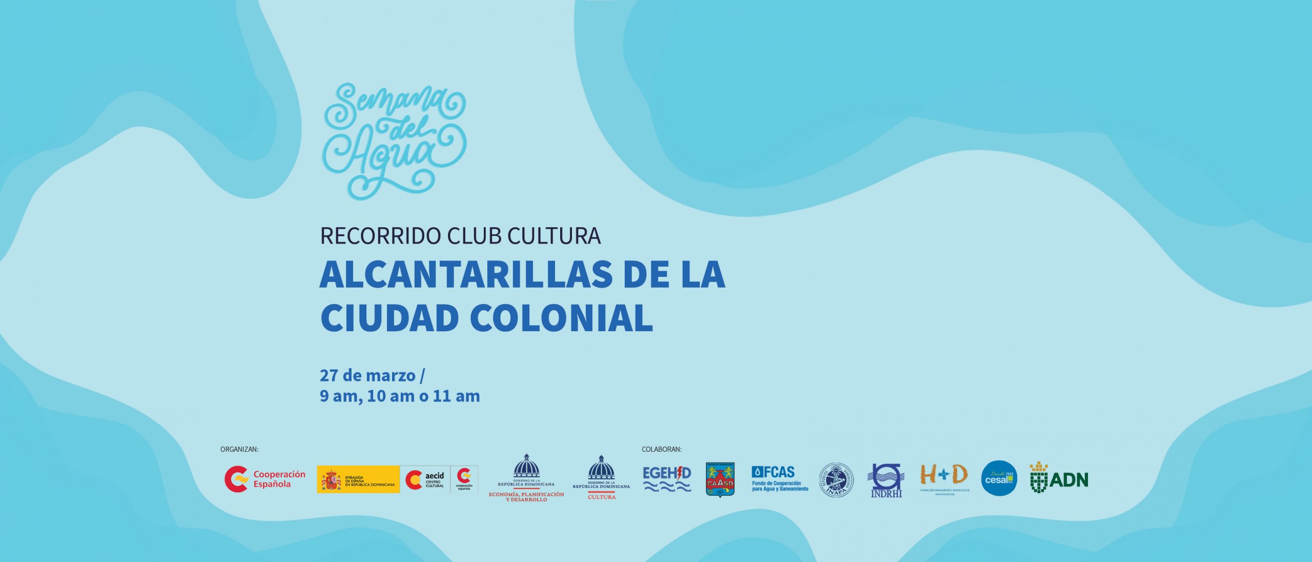 Recorrido Alcantarillas de la Ciudad Colonial
