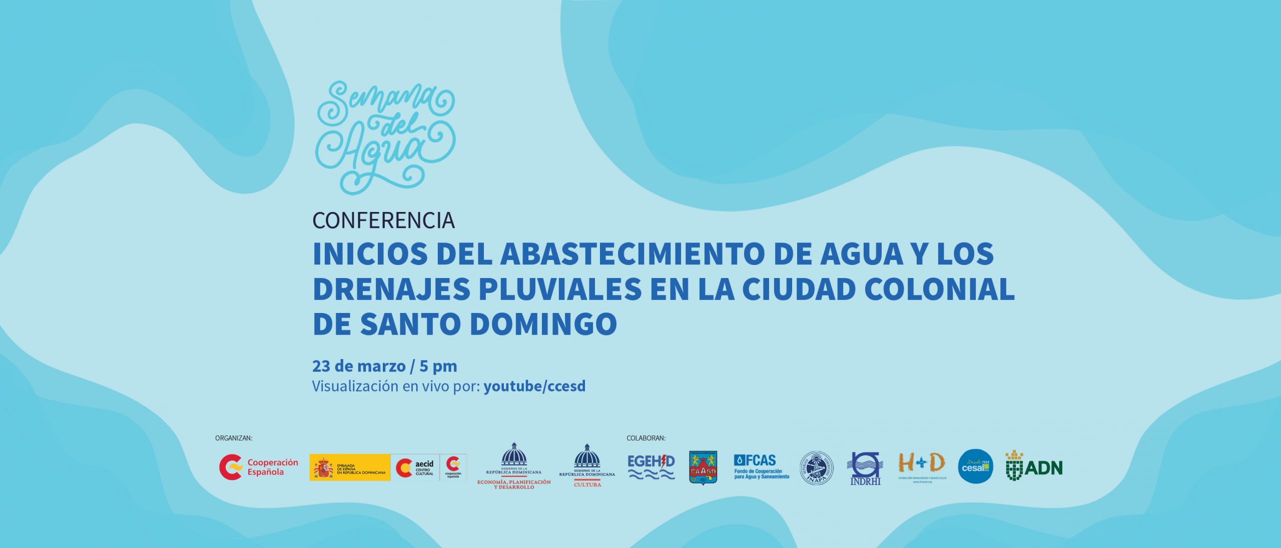 Inicios del abastecimiento de agua y los drenajes pluviales en la Ciudad Colonial de Santo Domingo