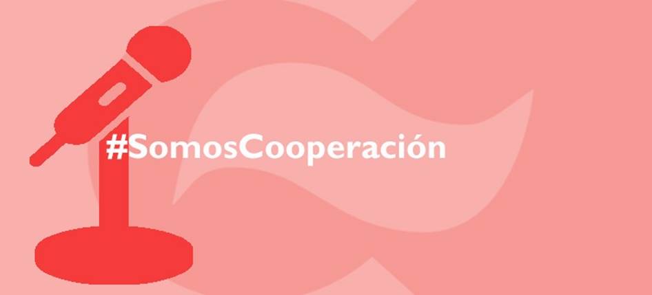 SomosCooperacin nuevo espacio radiofnico de la Cooperacin Espaola
