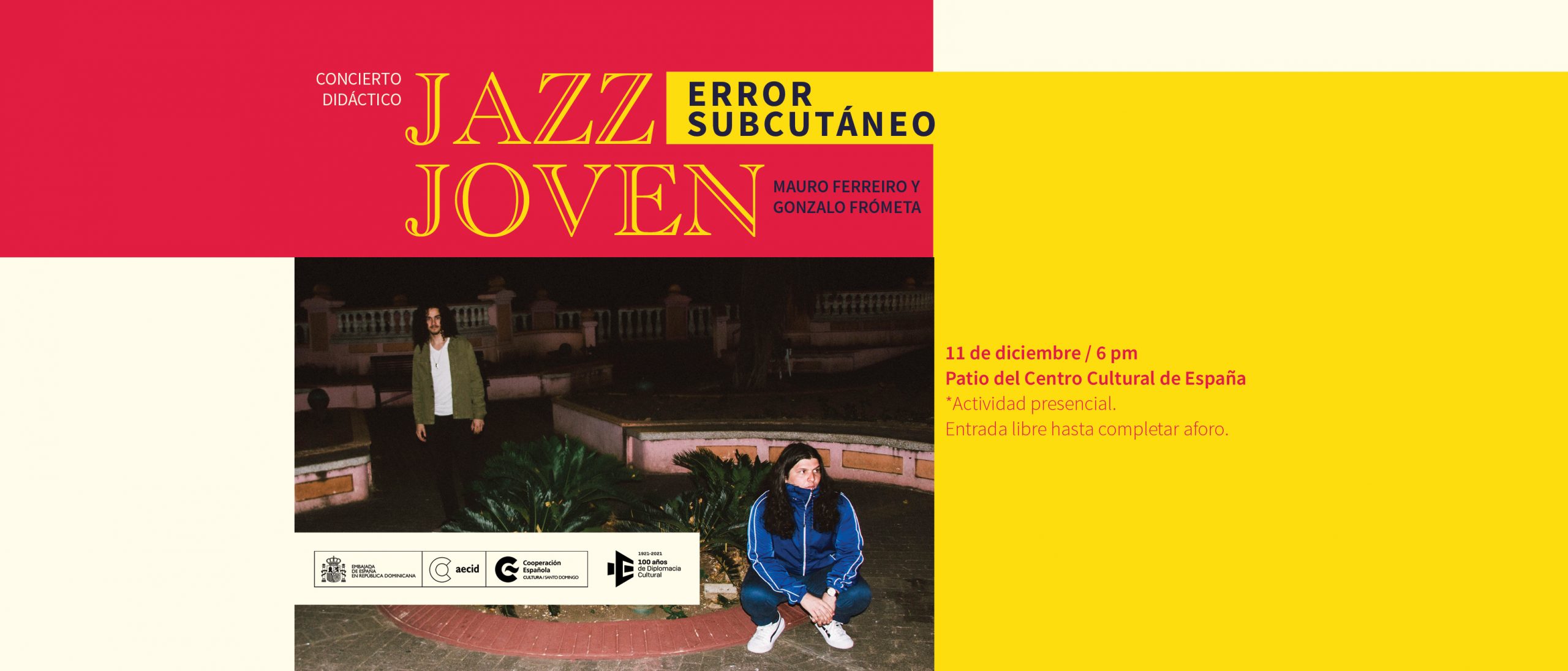 Error subcutneo Concierto de Jazz joven
