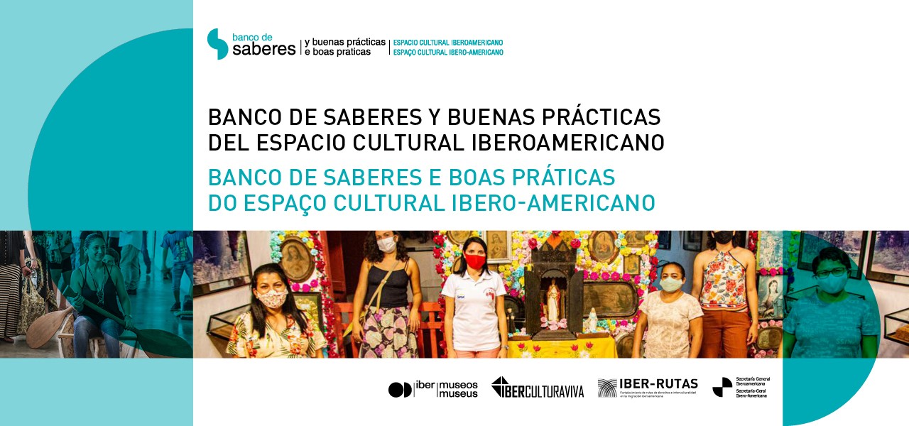 Convocatoria de proyectos Banco de Saberes y Buenas Prcticas del Espacio Cultural Iberoamericano