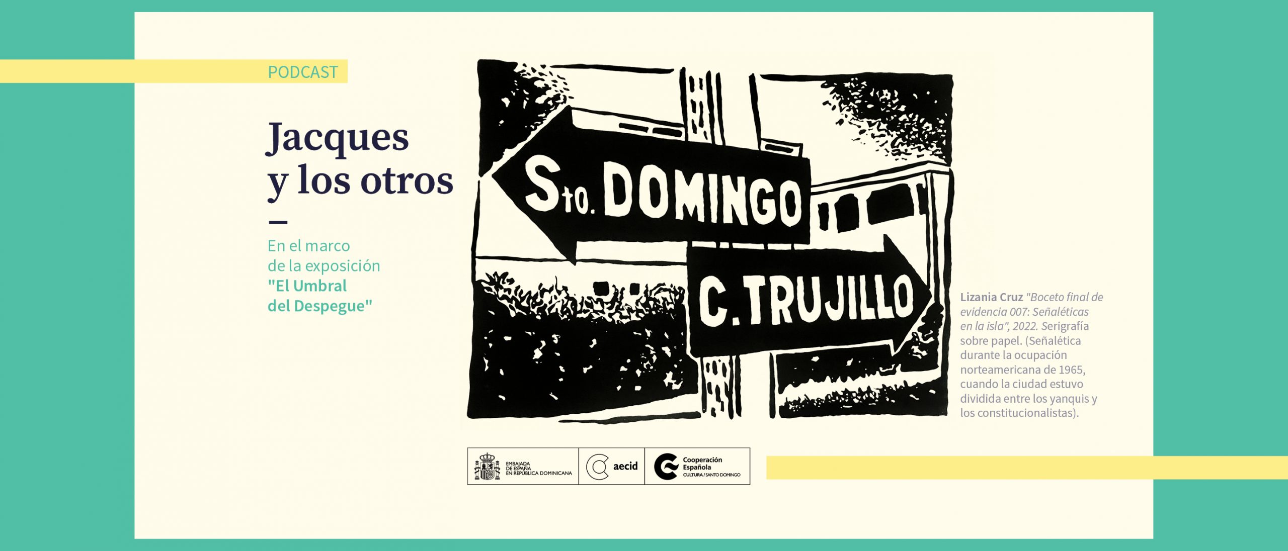 Jacques y los otros pdcast en el marco de la exposicin El umbral del despegue