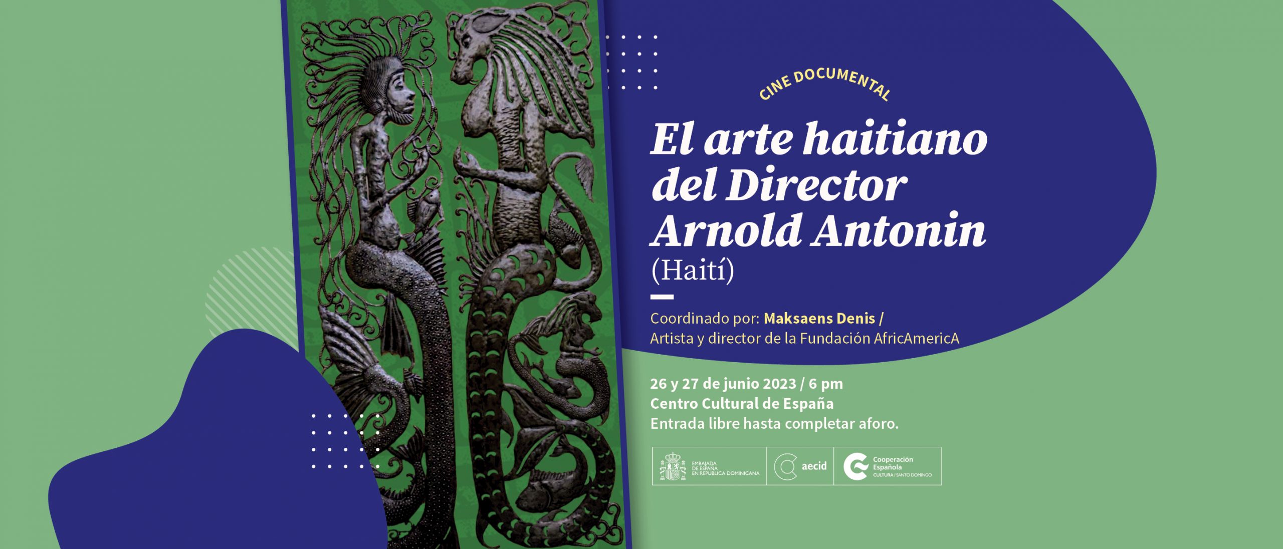 El arte haitiano del director Arnold Antonin Hait