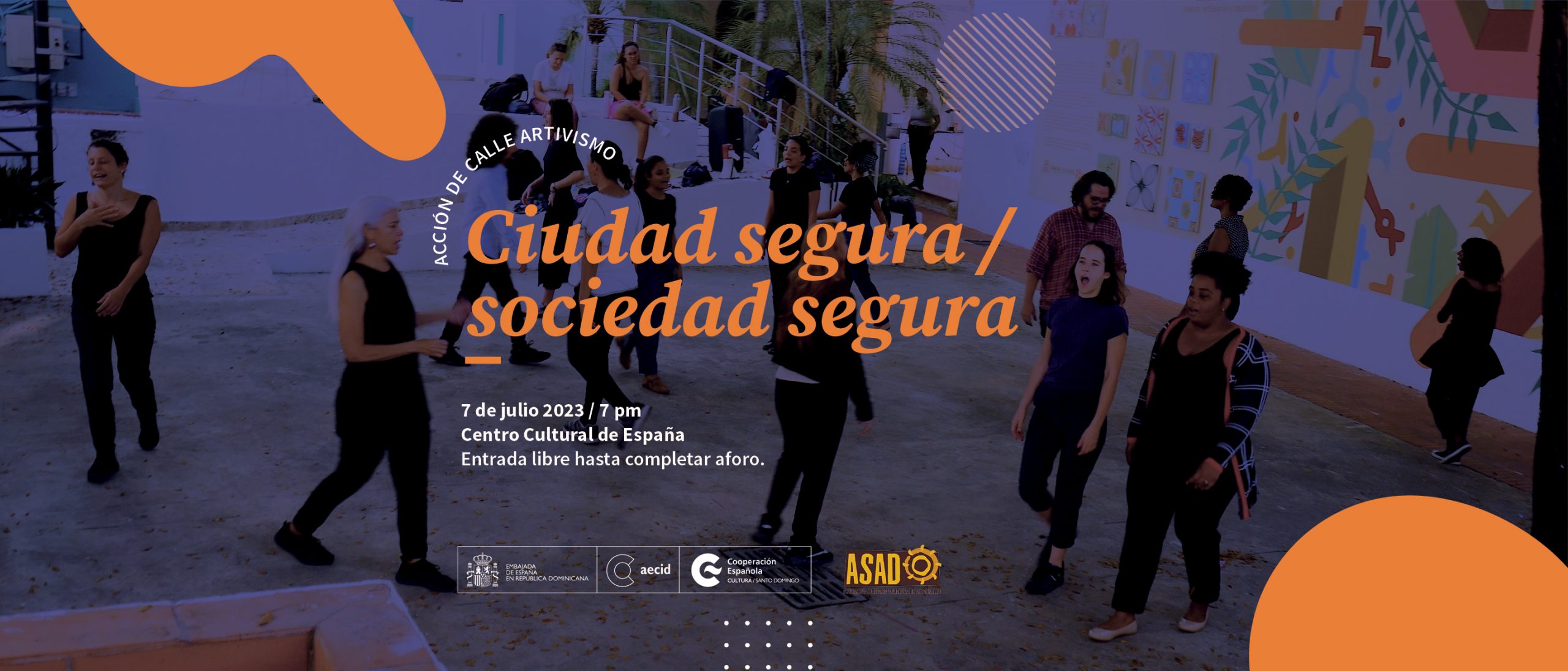 Ciudad segura Sociedad segura accin de calle artivismo