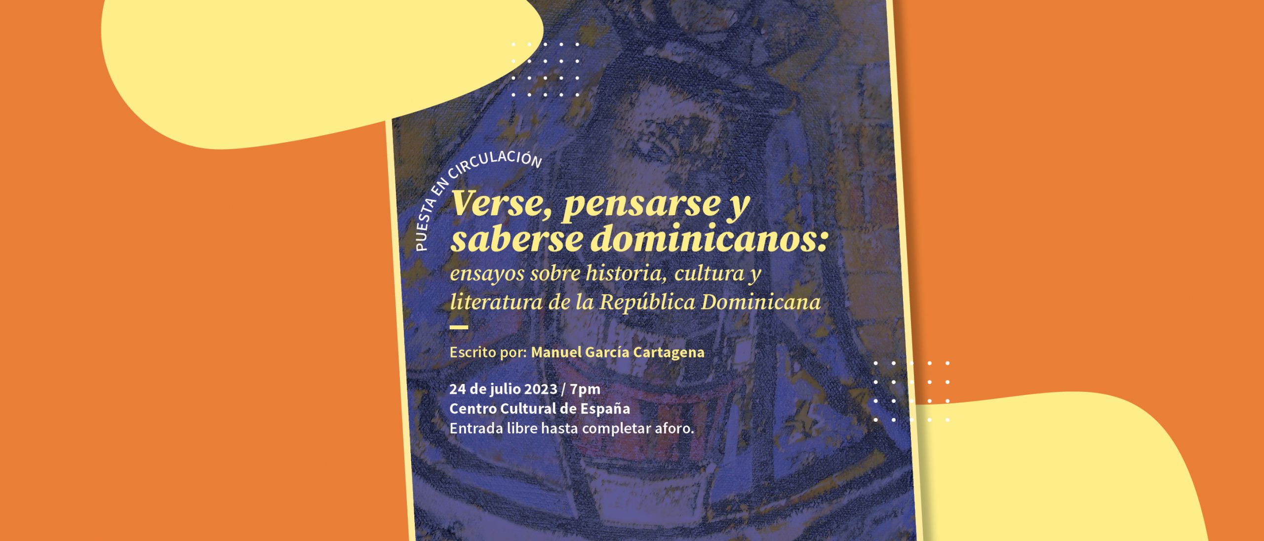 Verse pensarse y saberse dominicanos ensayos sobre historia cultura y literatura de la Repblica Dominicana