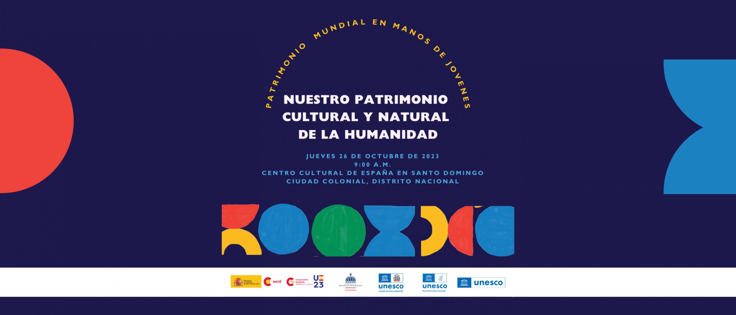 Nuestro Patrimonio Cultural y Natural de la Humanidad