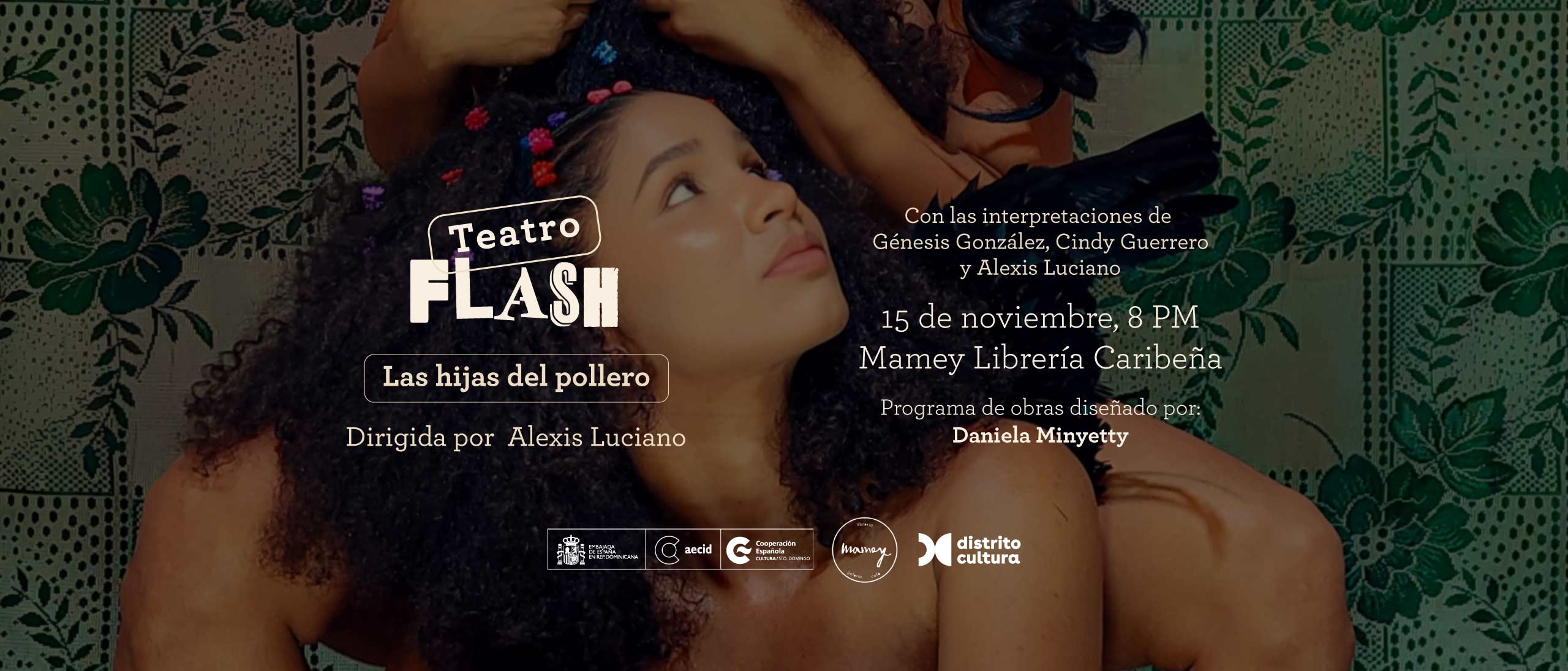 Teatro Flash Las hijas del pollero