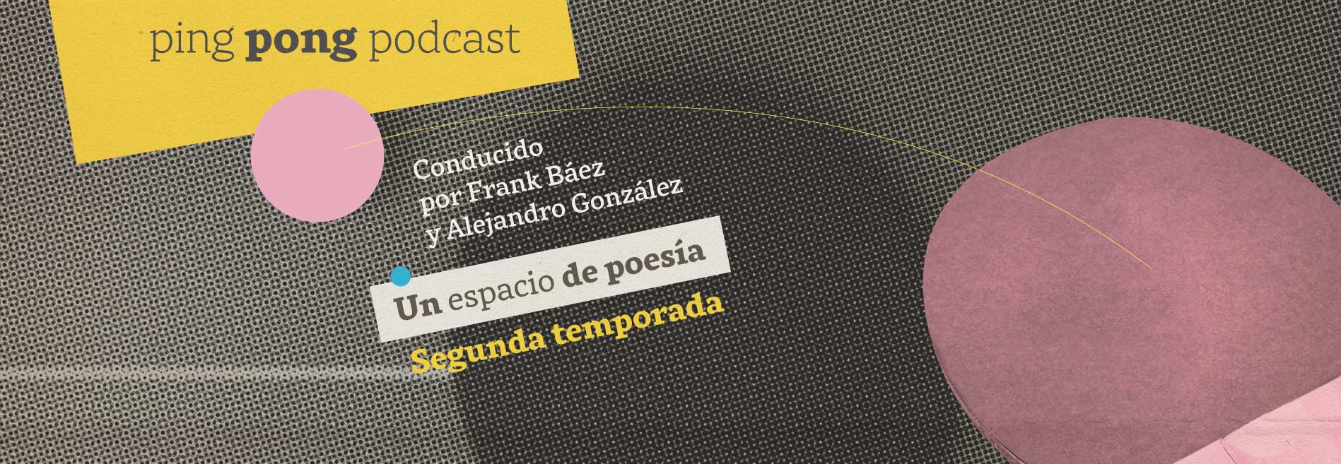 Ping Pong Podcast espacio de poesía