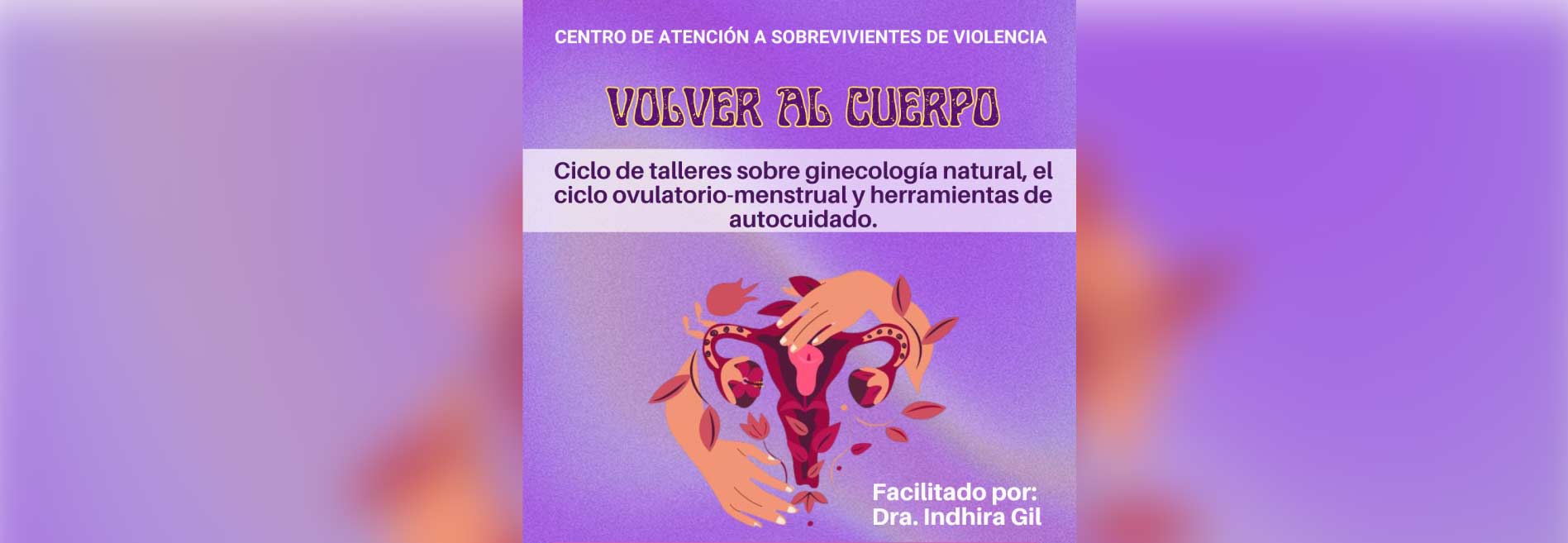 Volver al cuerpo. Taller de ginecología natural y autogestión